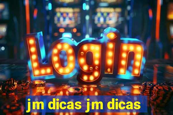 jm dicas jm dicas